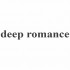 دیپ رومنس | deep romance